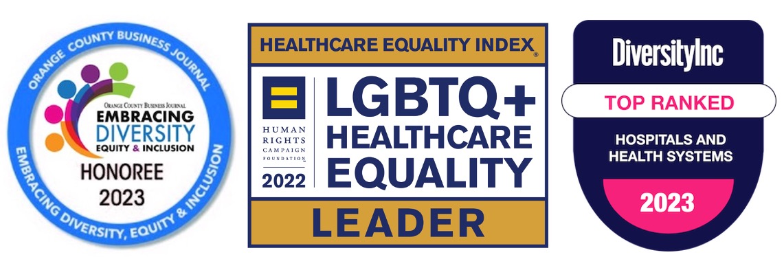 2023 Badges of OC Business Journal Diversity Equity Inclusion, Healthcare Equity Index LGBTQ+ Healthcare Equity Leader, DiversityInc Top Ranked Hospitals and Health Systems