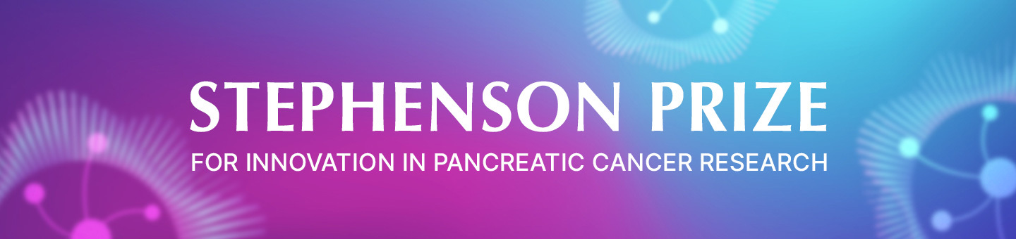The Stephenson Prize for Innovation in Pancreatic Cancer Research