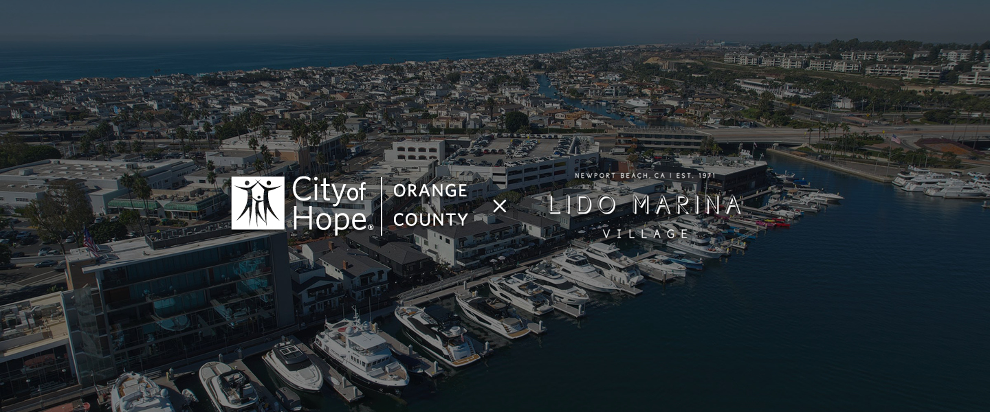 City of Hope Orange County and Newport Beach Lido Marina Village