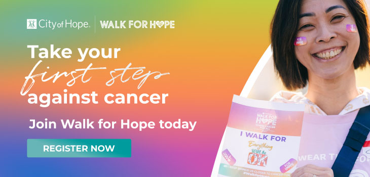 Walk for Hope take your first steps against cancer register now