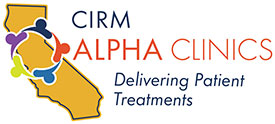 CIRM Alpha Clinics - Delivering Patient Treatments