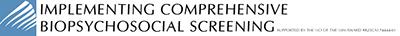 Implementing Biopsychosocial Screening Implementing Biopsychosocial Screening