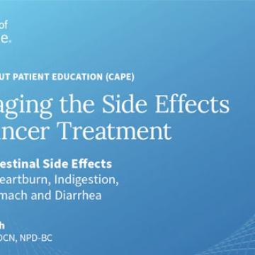 Managing the Side Effects of Cancer Treatment