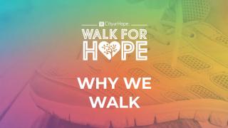 Logo for City of Hope's "Why We Walk" campaign