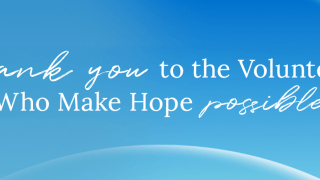 Banner Image for National Volunteer Week. Thank you to the Volunteers Who Make Hope Possible